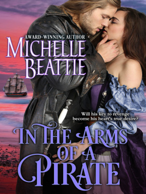 Title details for In the Arms of a Pirate by Michelle Beattie - Available